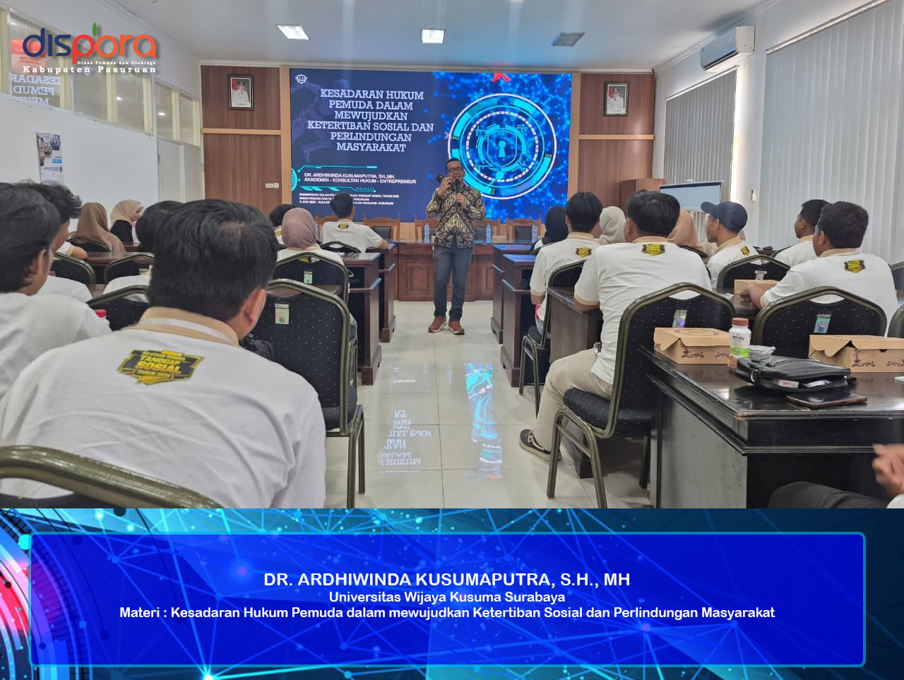 DR. ARDHIWINDA KUSUMAPUTRA, S.H., MH Universitas Wijaya Kusuma Surabaya  Materi : Kesadaran Hukum Pemuda dalam mewujudkan Ketertiban Sosial dan Perlindungan Masyarakat